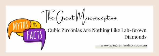 The Great Misconception: Cubic Zirconias Are Nothing Like Lab-Grown Diamonds